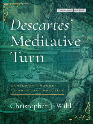 cover image of Descartes' Meditative Turn